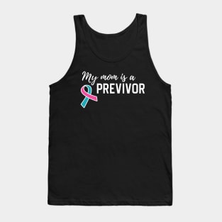 My Mom is a Previvor Pink &Teal Ribbon Cancer Pre-Survivor Tank Top